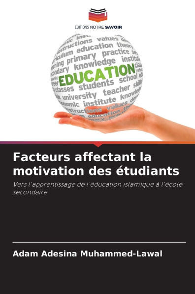 Facteurs affectant la motivation des Ã©tudiants