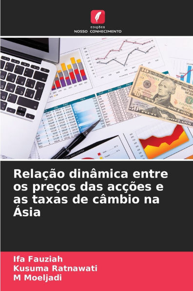 RelaÃ§Ã£o dinÃ¢mica entre os preÃ§os das acÃ§Ãµes e as taxas de cÃ¢mbio na Ãsia