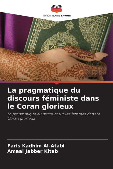 La pragmatique du discours féministe dans le Coran glorieux
