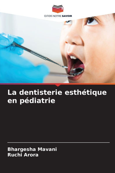 La dentisterie esthÃ©tique en pÃ©diatrie