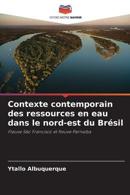 Contexte contemporain des ressources en eau dans le nord-est du BrÃ©sil