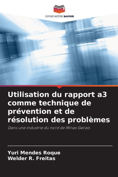 Utilisation du rapport a3 comme technique de prévention et de résolution des problèmes