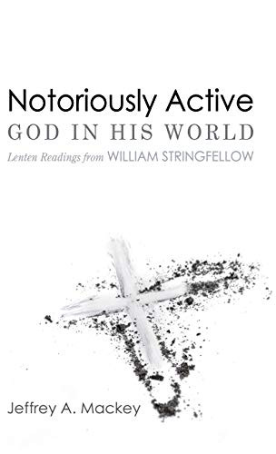 Notoriously Active-God in His World
