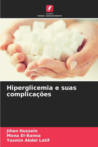 Hiperglicemia e suas complicaÃ§Ãµes