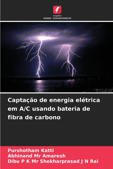 Captação de energia elétrica em A/C usando bateria de fibra de carbono
