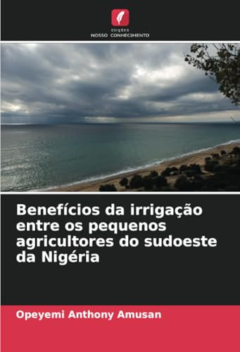 BenefÃ­cios da irrigaÃ§Ã£o entre os pequenos agricultores do sudoeste da NigÃ©ria