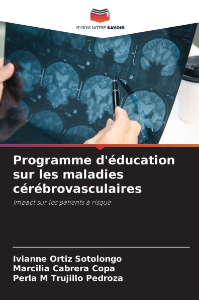 Programme d'Ã©ducation sur les maladies cÃ©rÃ©brovasculaires