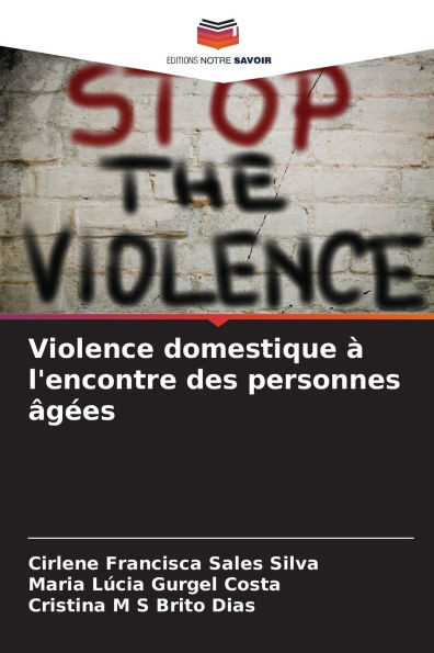 Violence domestique Ã  l'encontre des personnes Ã¢gÃ©es
