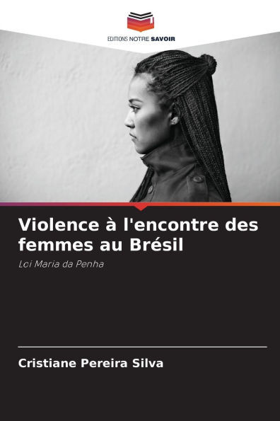 Violence Ã  l'encontre des femmes au BrÃ©sil