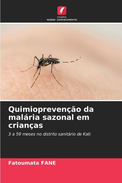 QuimioprevenÃ§Ã£o da malÃ¡ria sazonal em crianÃ§as