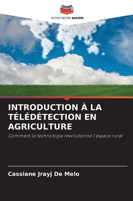 Introduction Ã€ La TÃ©lÃ©dÃ©tection En Agriculture