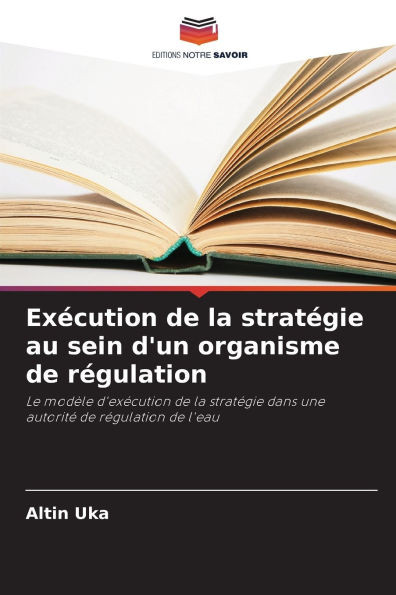 Exécution de la stratégie au sein d'un organisme de régulation