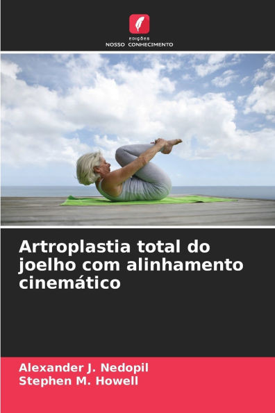 Artroplastia total do joelho com alinhamento cinemÃ¡tico