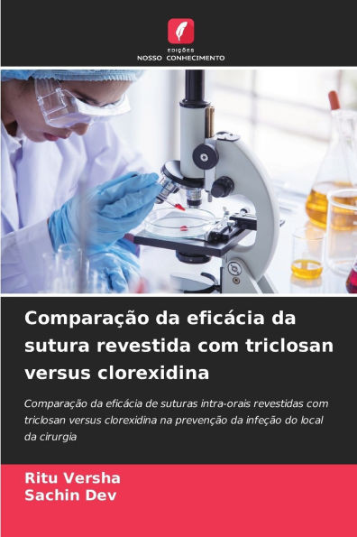 ComparaÃ§Ã£o da eficÃ¡cia da sutura revestida com triclosan versus clorexidina