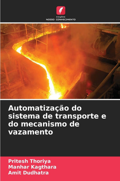 AutomatizaÃ§Ã£o do sistema de transporte e do mecanismo de vazamento