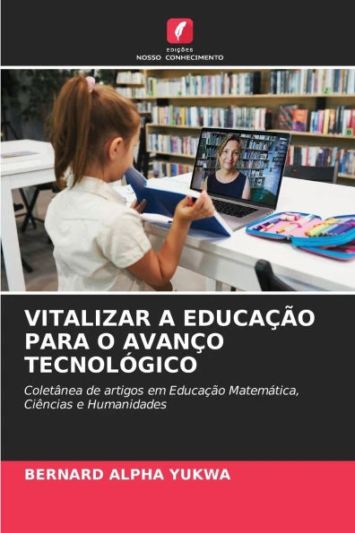 Vitalizar a EducaÃ§Ã£o Para O AvanÃ§o TecnolÃ³gico