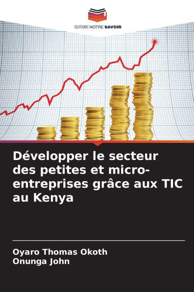 DÃ©velopper le secteur des petites et micro-entreprises grÃ¢ce aux TIC au Kenya