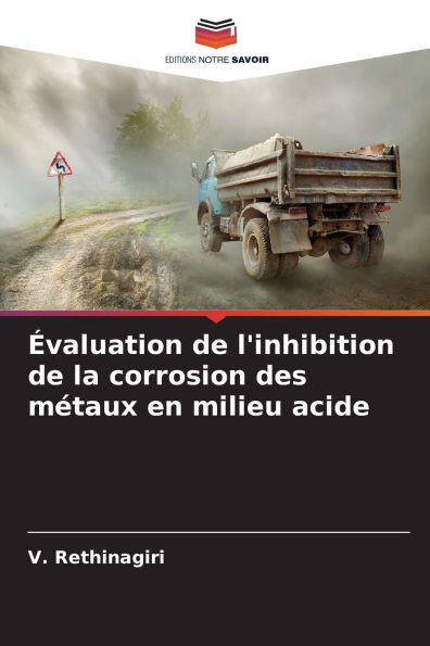 Évaluation de l'inhibition de la corrosion des métaux en milieu acide