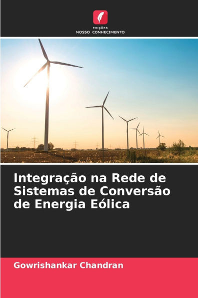 IntegraÃ§Ã£o na Rede de Sistemas de ConversÃ£o de Energia EÃ³lica