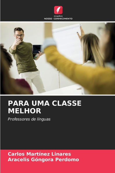 Para Uma Classe Melhor