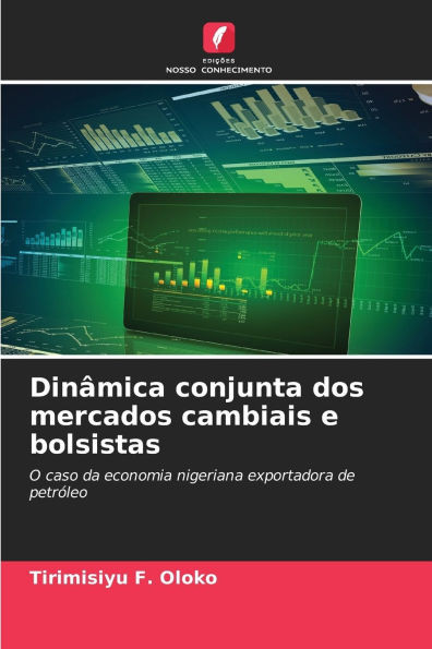 DinÃ¢mica conjunta dos mercados cambiais e bolsistas
