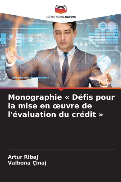 Monographie DÃ©fis pour la mise en oeuvre de l'Ã©valuation du crÃ©dit