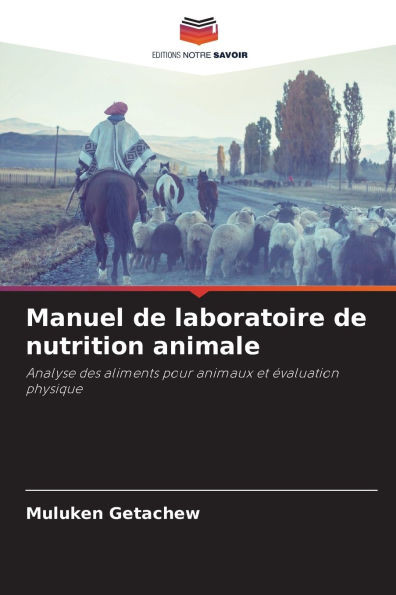 Manuel de laboratoire de nutrition animale