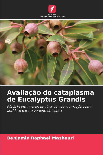 AvaliaÃ§Ã£o do cataplasma de Eucalyptus Grandis