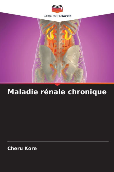 Maladie rÃ©nale chronique