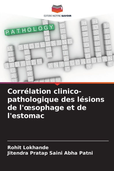 CorrÃ©lation clinico-pathologique des lÃ©sions de l'oesophage et de l'estomac