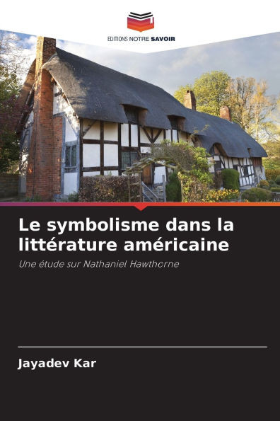 Le symbolisme dans la littÃ©rature amÃ©ricaine