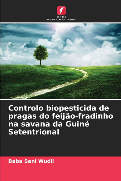 Controlo biopesticida de pragas do feijão-fradinho na savana da Guiné Setentrional