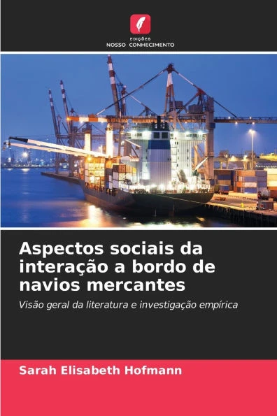 Aspectos sociais da interaÃ§Ã£o a bordo de navios mercantes