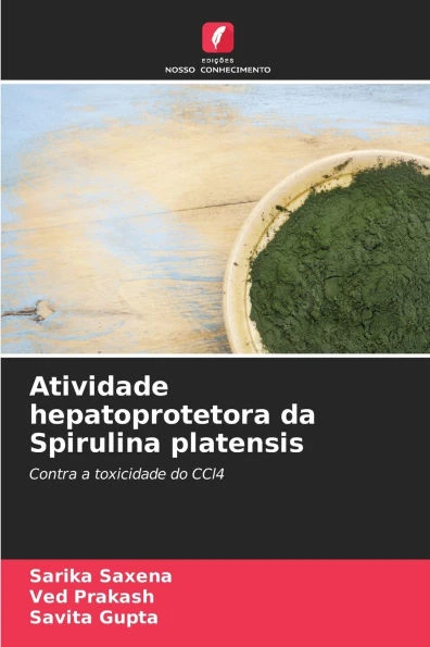 Atividade hepatoprotetora da Spirulina platensis