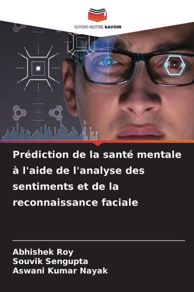 Prédiction de la santé mentale à l'aide de l'analyse des sentiments et de la reconnaissance faciale