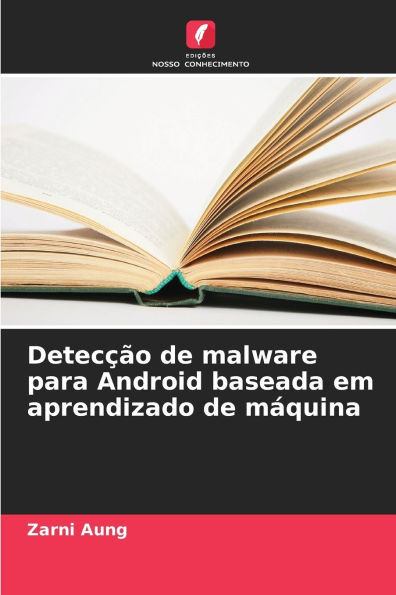 DetecÃ§Ã£o de malware para Android baseada em aprendizado de mÃ¡quina