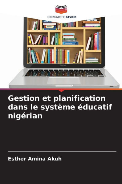 Gestion et planification dans le système éducatif nigérian