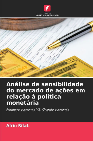 AnÃ¡lise de sensibilidade do mercado de aÃ§Ãµes em relaÃ§Ã£o Ã  polÃ­tica monetÃ¡ria