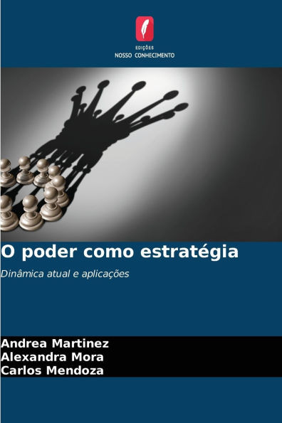 O poder como estratÃ©gia