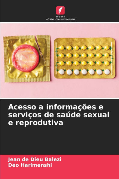 Acesso a informaÃ§Ãµes e serviÃ§os de saÃºde sexual e reprodutiva