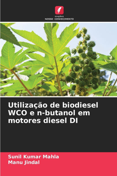 UtilizaÃ§Ã£o de biodiesel WCO e n-butanol em motores diesel DI