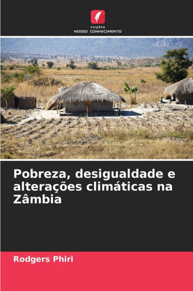 Pobreza, desigualdade e alterações climáticas na Zâmbia