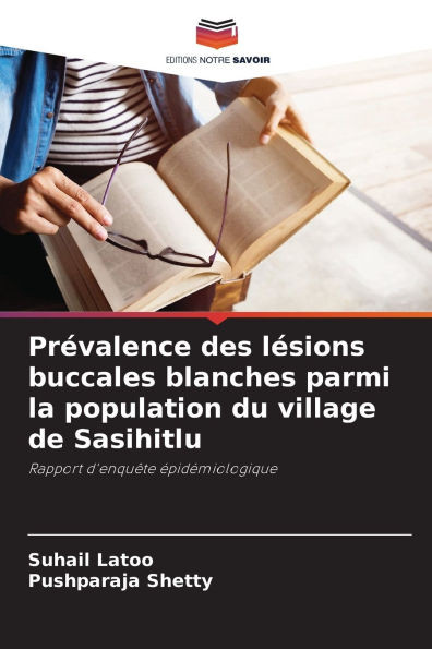 PrÃ©valence des lÃ©sions buccales blanches parmi la population du village de Sasihitlu