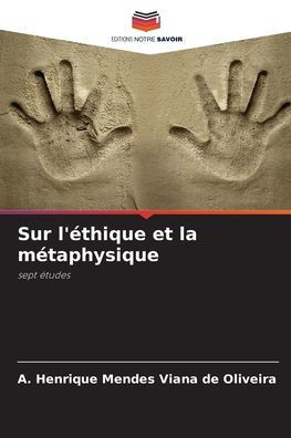 Sur l'éthique et la métaphysique