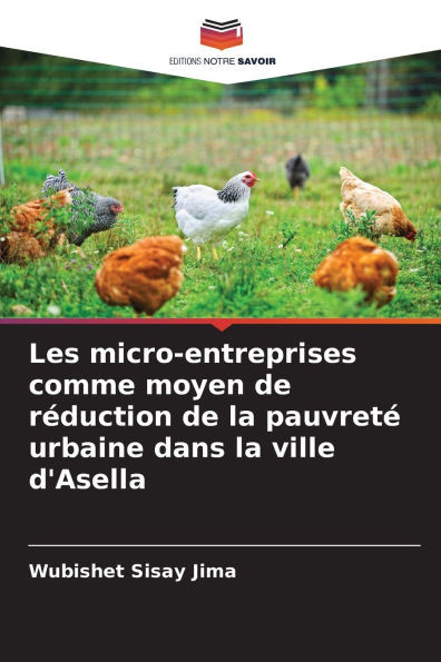 Les micro-entreprises comme moyen de réduction de la pauvreté urbaine dans la ville d'Asella