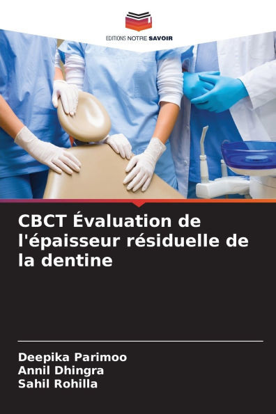 CBCT Ã‰valuation de l'Ã©paisseur rÃ©siduelle de la dentine