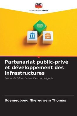 Partenariat public-privÃ© et dÃ©veloppement des infrastructures