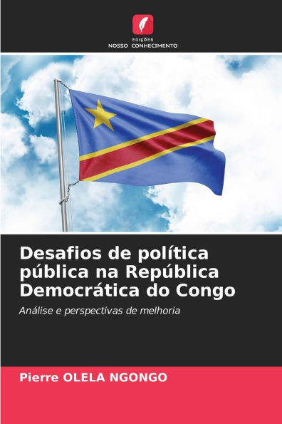 Desafios de polÃ­tica pÃºblica na RepÃºblica DemocrÃ¡tica do Congo