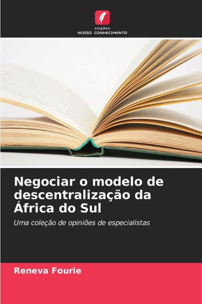 Negociar o modelo de descentralizaÃ§Ã£o da Ãfrica do Sul