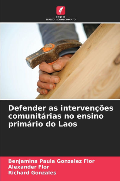 Defender as intervenÃ§Ãµes comunitÃ¡rias no ensino primÃ¡rio do Laos